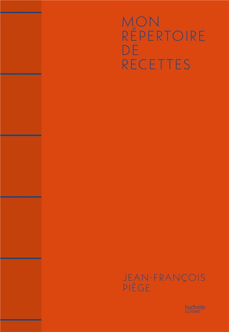 MON REPERTOIRE DE RECETTES - PIEGE JEAN-FRANCOIS - HACHETTE