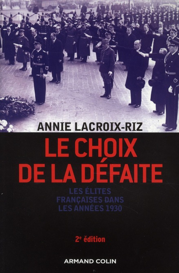 LE CHOIX DE LA DEFAITE - LACROIX-RIZ ANNIE - NATHAN