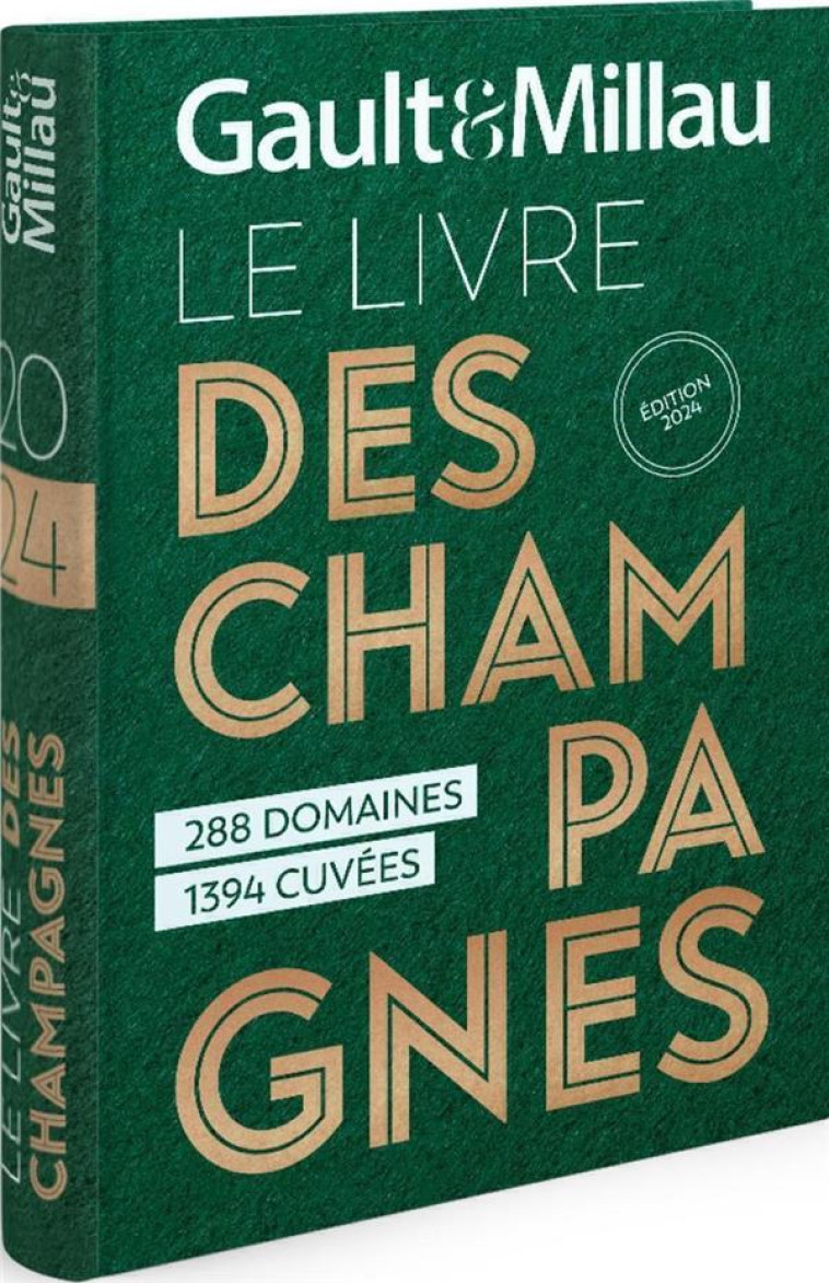 LE LIVRE DES CHAMPAGNES 2024 - GAULTETMILLAU - GAULT MILLAU