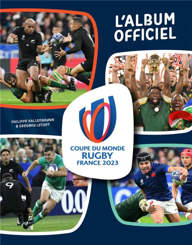 COUPE DU MONDE DE RUGBY 2023 - L-ALBUM OFFICIEL - KALLENBRUNN PHILIPPE - MARABOUT