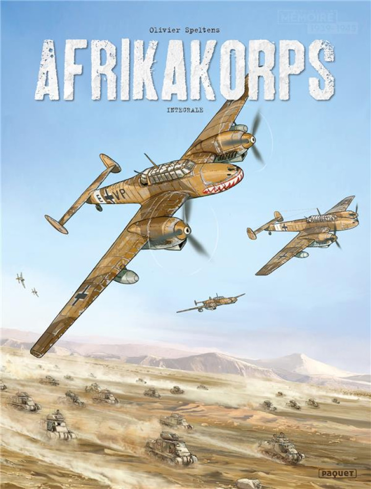 AFRIKAKORPS - T04 - AFRIKAKORPS - INTEGRALE - SPELTENS OLIVIER - PAQUET