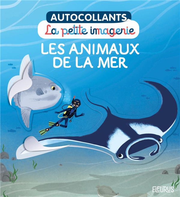 LES ANIMAUX DE LA MER AUTOCOLLANTS - VALLAGEAS CORALIE - FLEURUS