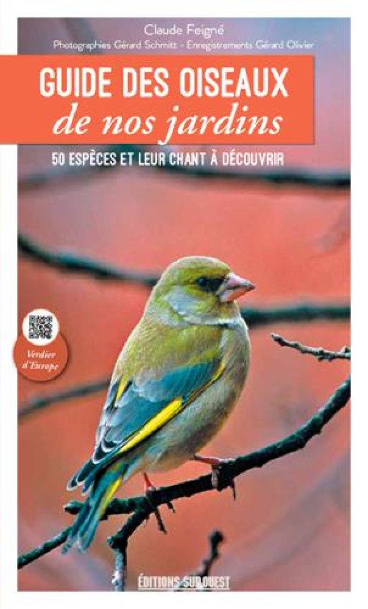 GUIDE DES OISEAUX DE NOS JARDINS - SCHMITT FRANCK - SUD OUEST