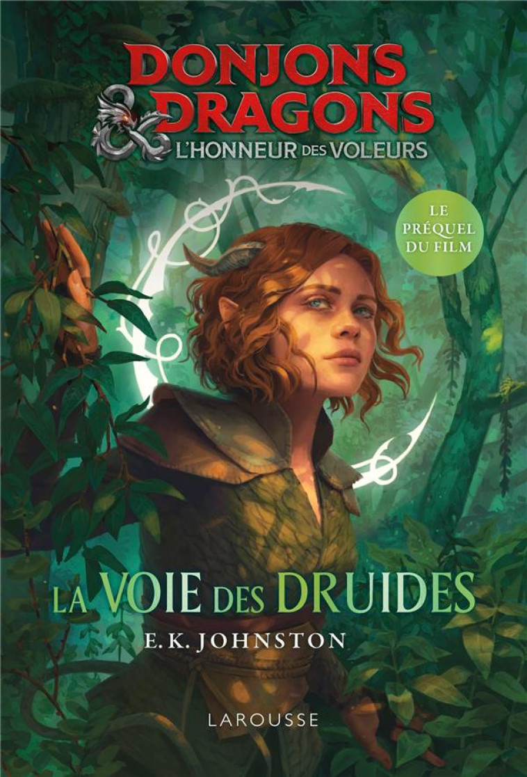 DONJONS & DRAGONS - LA VOIE DES DRUIDES - JOHNSTON E.K. - LAROUSSE