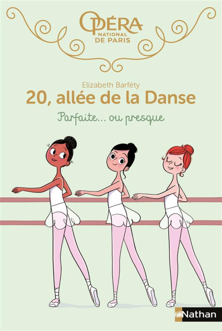 20 ALLEE DE LA DANSE T02 PARFAITE...OU PRESQUE - BARFETY/FOUTRIER - Nathan Jeunesse