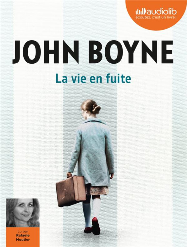 LA VIE EN FUITE - LIVRE AUDIO 2 CD MP3 - BOYNE JOHN - AUDIOLIB