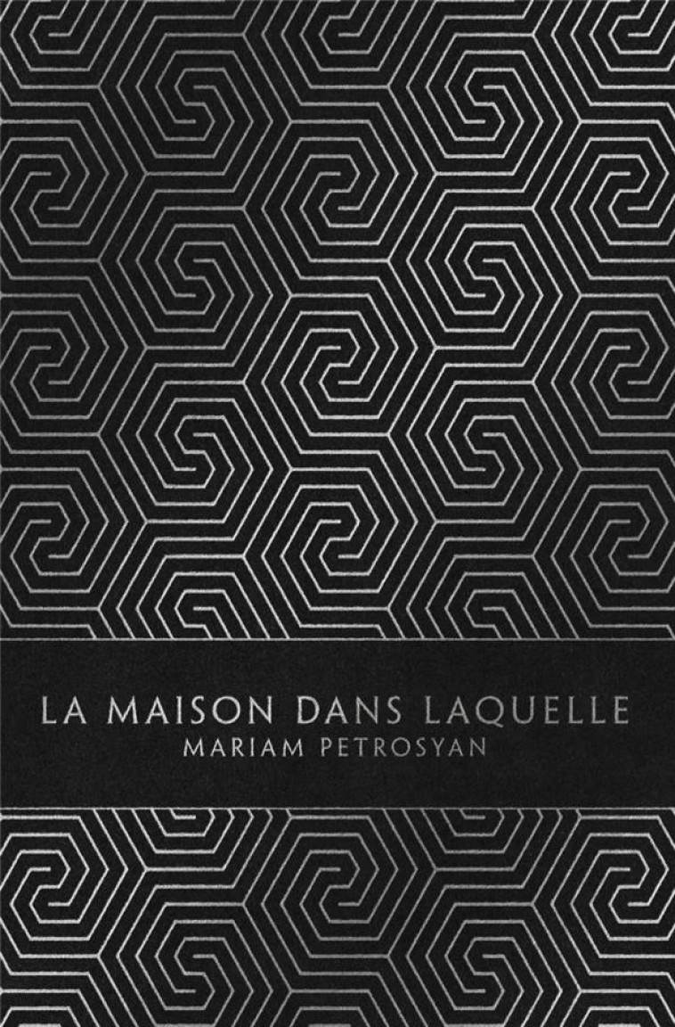 LA MAISON DANS LAQUELLE - PETROSYAN/GARCIA - LOUVERTURE