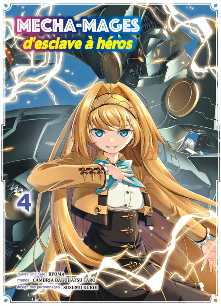 MECHA-MAGES D-ESCLAVE A HEROS T04 - CAMBRIA B T. - KOMIKKU