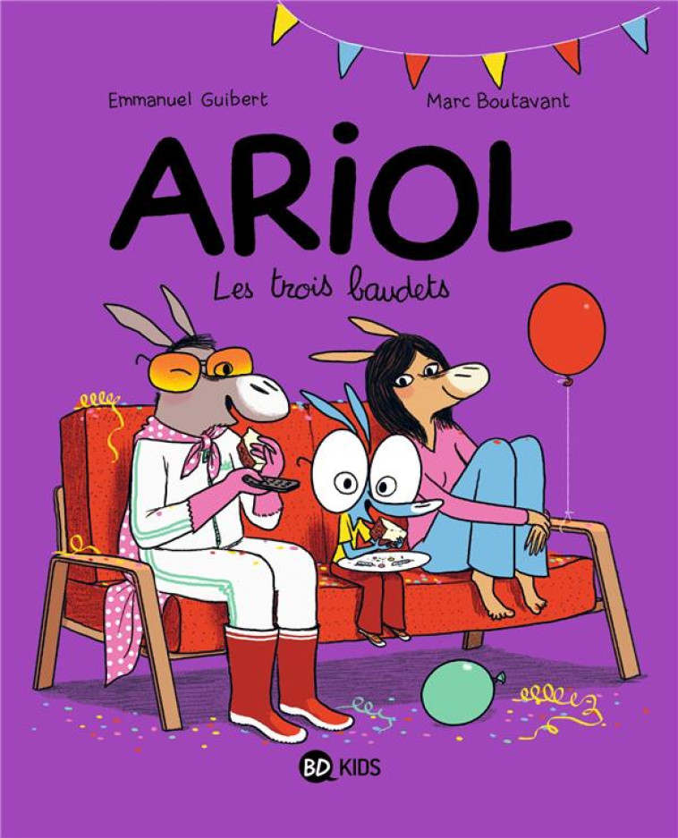 ARIOL T08 LES TROIS BAUDETS - GUIBERT/BOUTAVANT - BD Kids