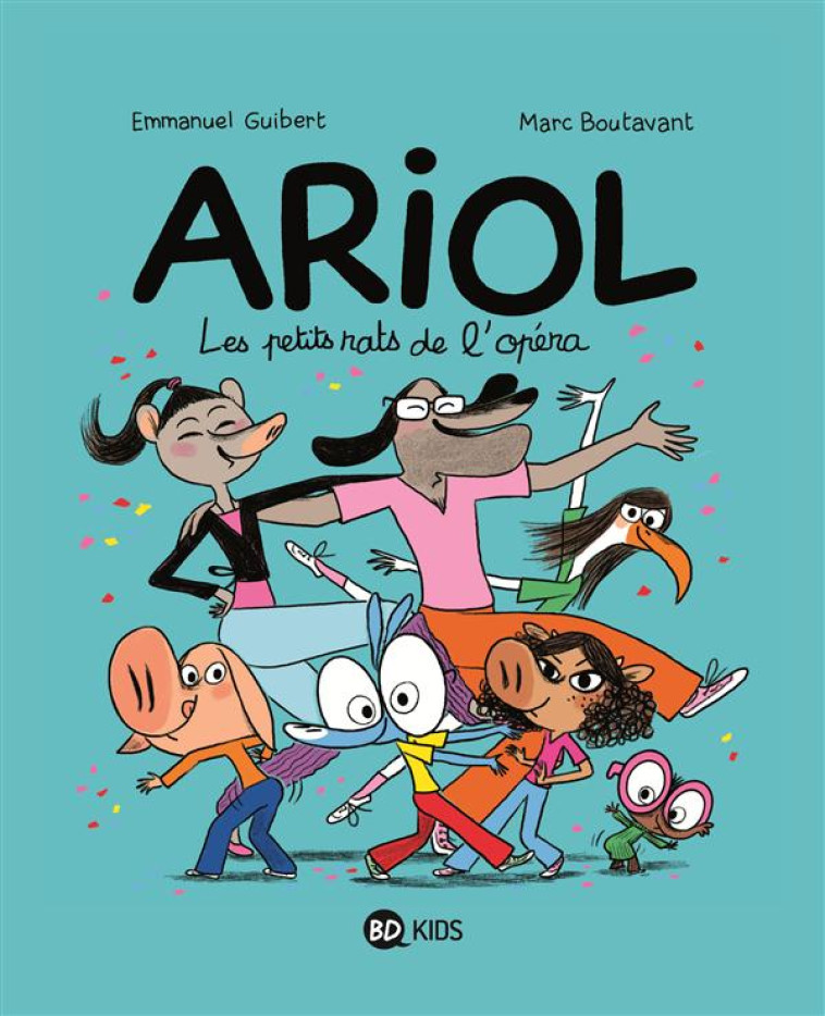 ARIOL T10 LES PETITS RATS DE L-OPERA - GUIBERT/CHAURAND - BD Kids