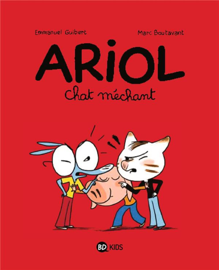 ARIOL T06 CHAT MECHANT - GUIBERT/CHAURAND - BAYARD JEUNESSE