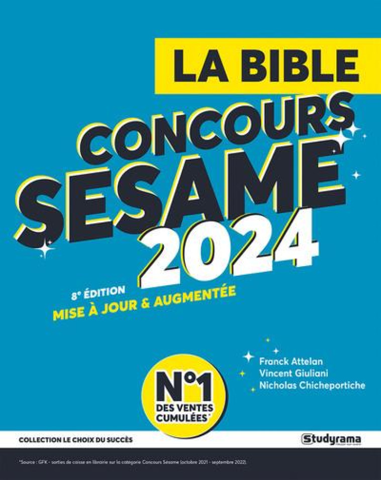 LA BIBLE DU CONCOURS SESAME - ATTELAN - STUDYRAMA