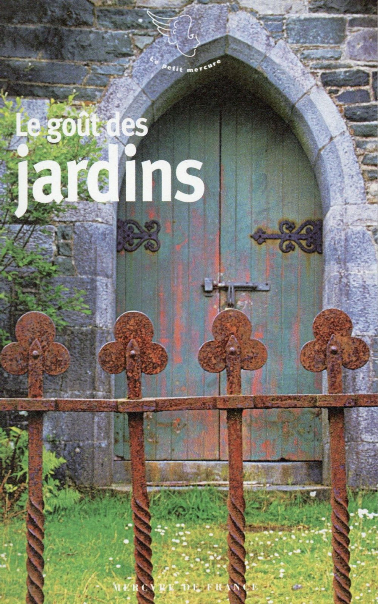 LE GOUT DES JARDINS - COLLECTIF - MERCURE DE FRAN