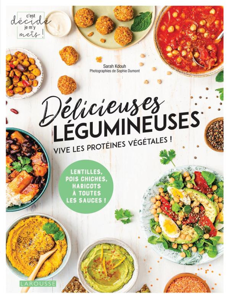 DELICIEUSES LEGUMINEUSES - KDOUH SARAH - LAROUSSE