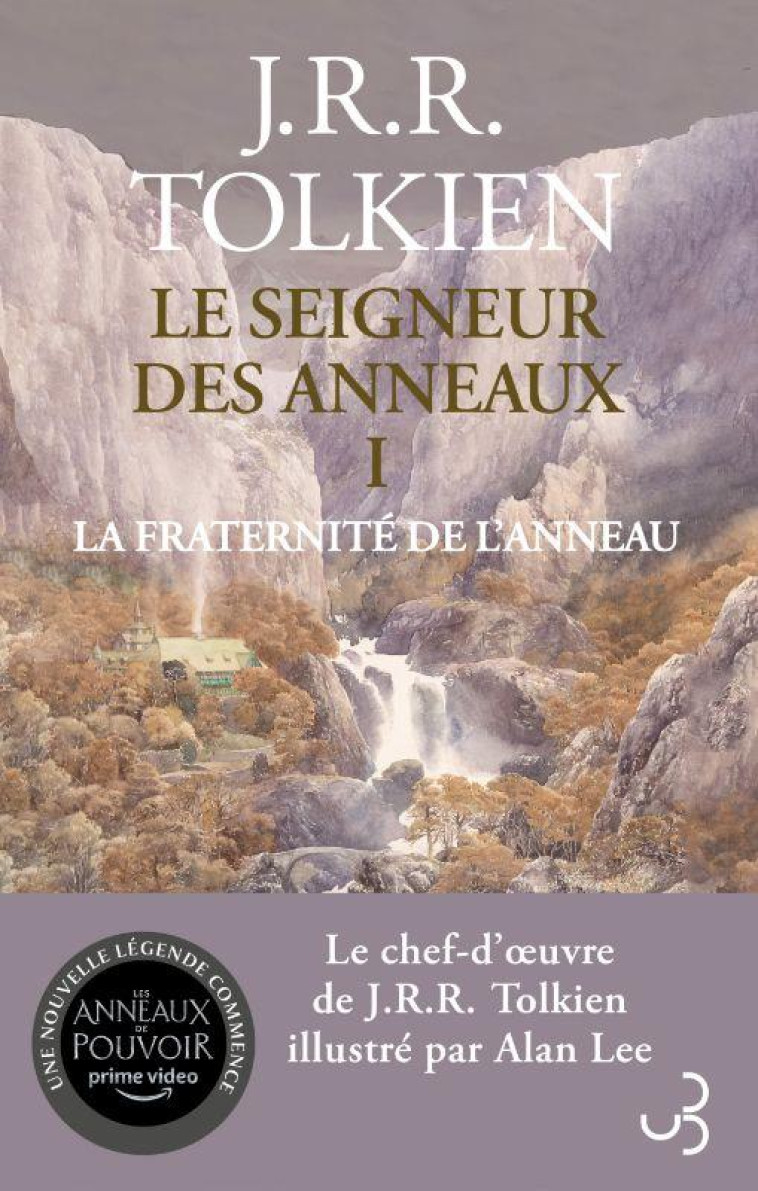 LE SEIGNEUR DES ANNEAUX T01 LA FRATERNITE DE L-ANNEAU - VOL01 - TOLKIEN/LEE - BOURGOIS