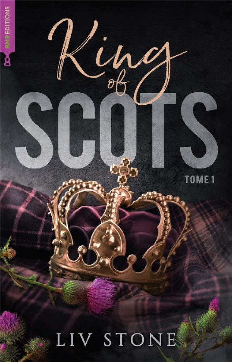 KING OF SCOTS T01 - STONE LIV - HACHETTE