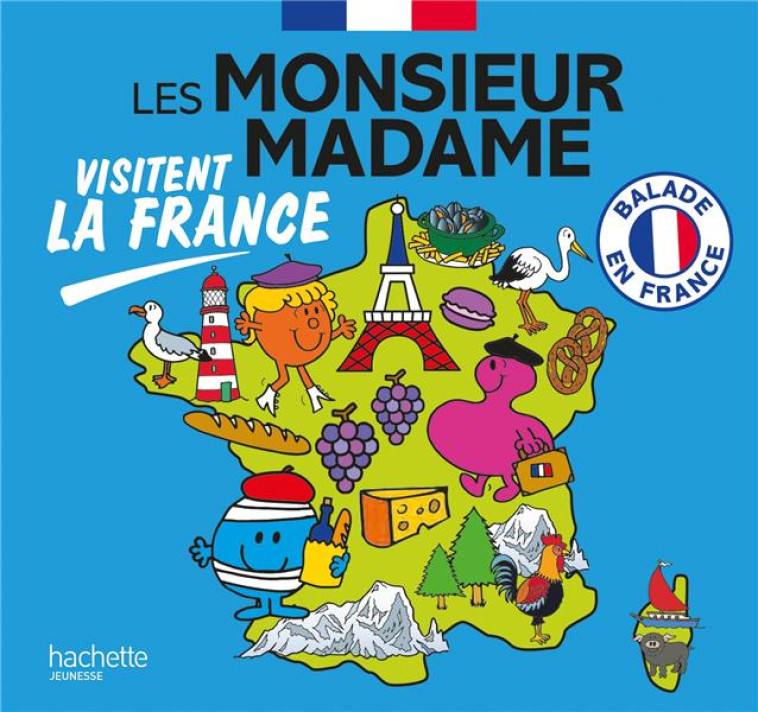 LES MONSIEUR MADAME VISITENT LA FRANCE - HARGREAVES - HACHETTE