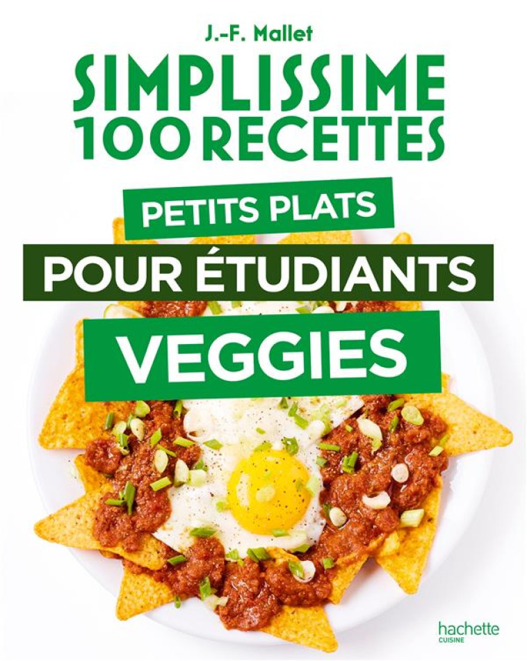 PETITS PLATS POUR ETUDIANTS VEGGIES - MALLET JEAN-FRANCOIS - HACHETTE