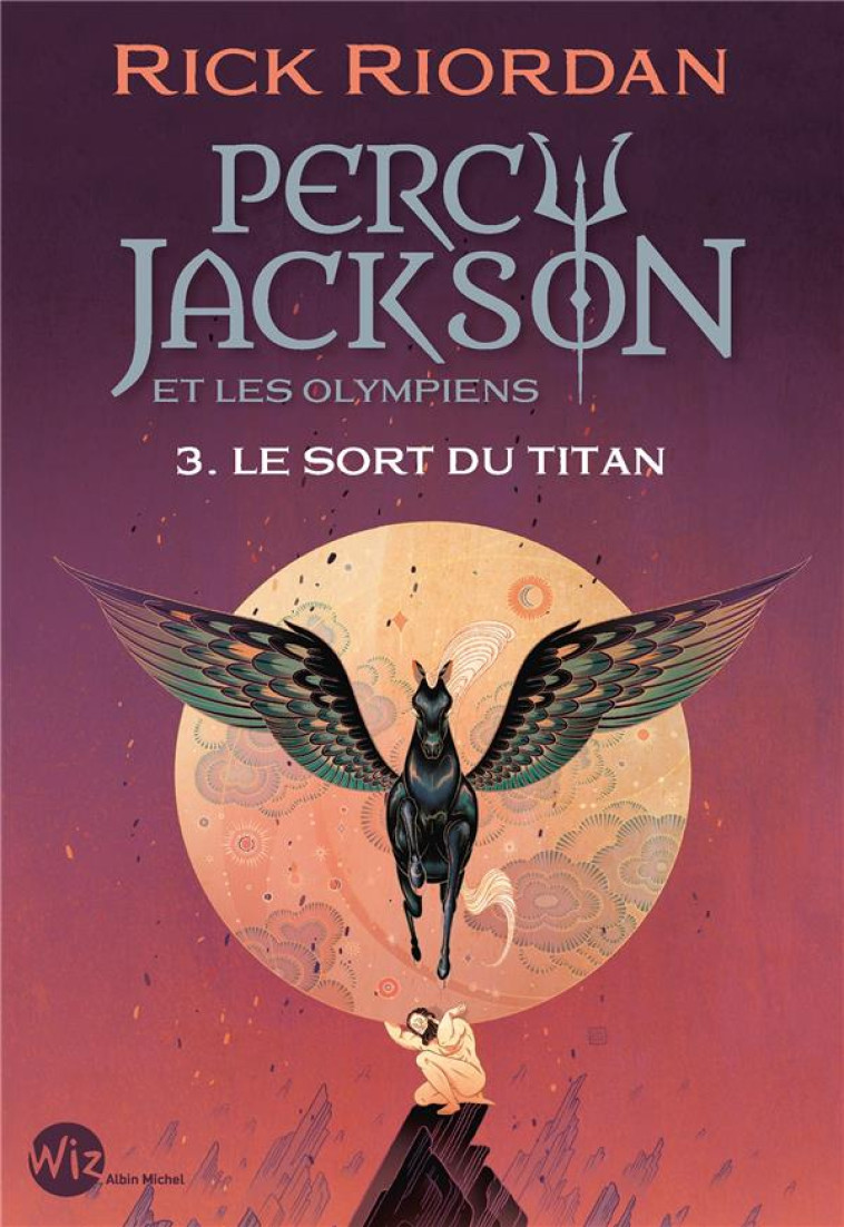 PERCY JACKSON T03 LE SORT DU TITAN - RIORDAN RICK - ALBIN MICHEL