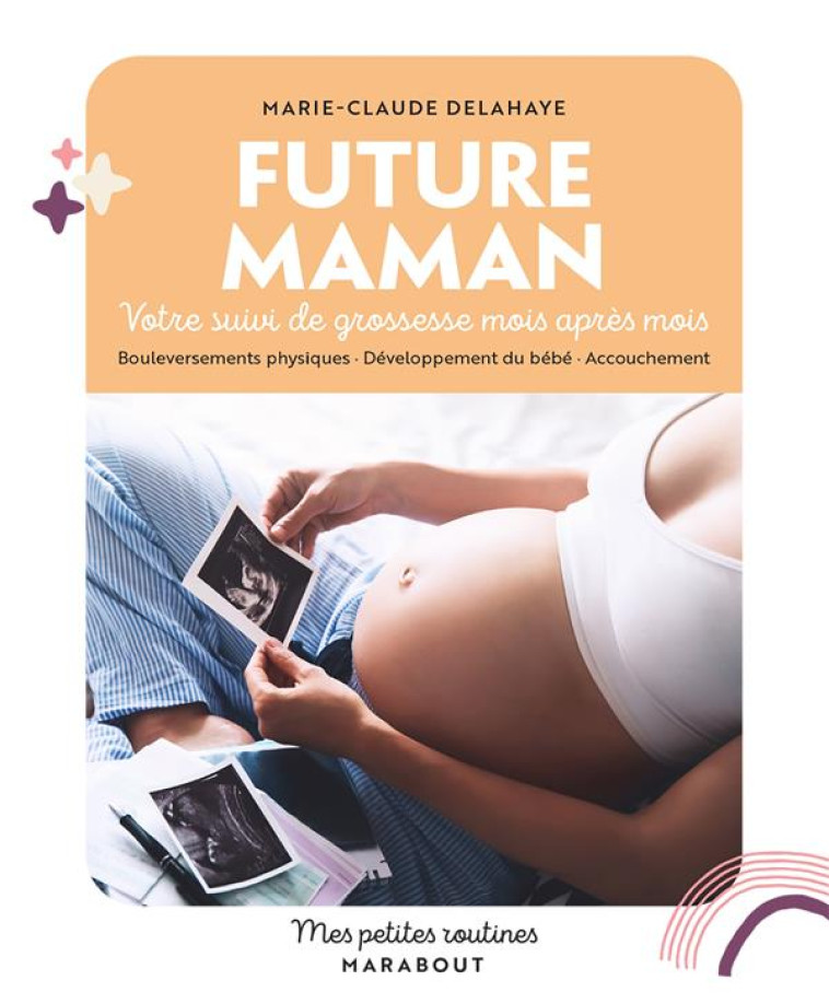 FUTURE MAMAN - DELAHAYE M-C. - MARABOUT