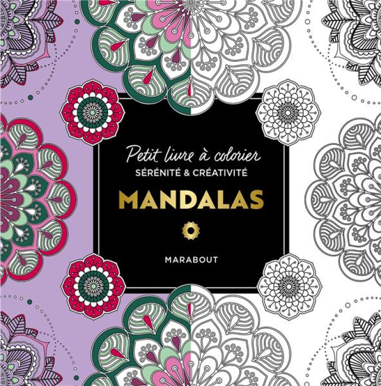 PETIT LIVRE A COLORIER - MANDALAS - COLLECTIF - MARABOUT