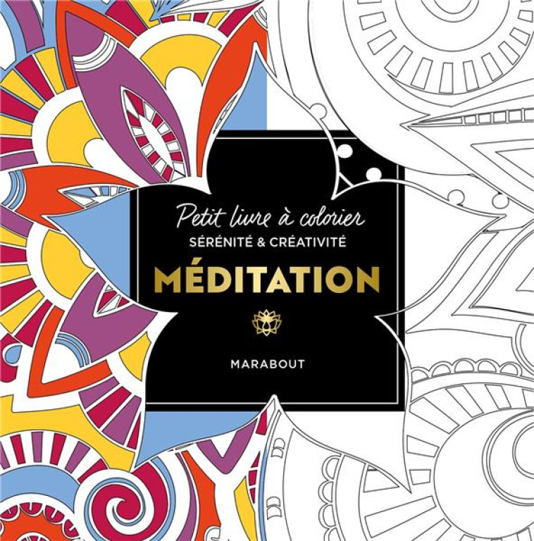 PETIT LIVRE A COLORIER - MEDITATION - COLLECTIF - MARABOUT