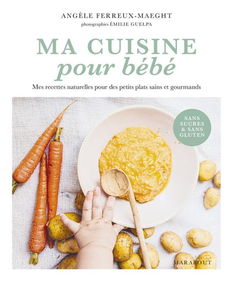 MA CUISINE POUR BEBE - FERREUX-MAEGHT A. - MARABOUT