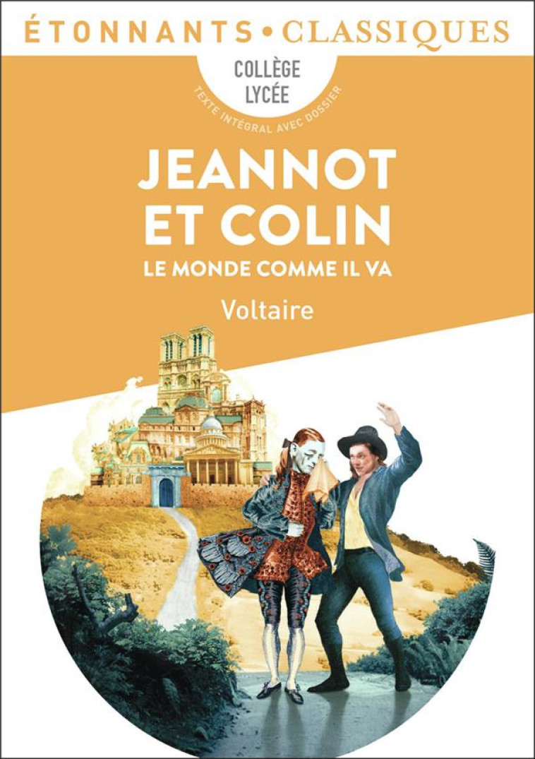 JEANNOT ET COLIN LE MONDE COMME IL VA - VOLTAIRE - FLAMMARION