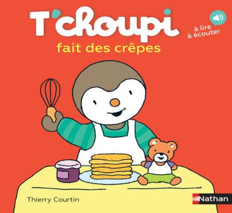 T-CHOUPI FAIT DES CREPES - COURTIN THIERRY - CLE INTERNAT