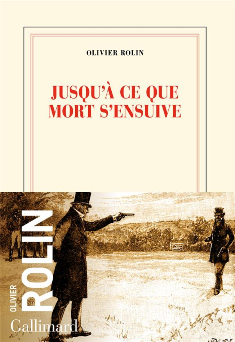 JUSQU-A CE QUE MORT S-ENSUIVE - OLIVIER ROLIN - GALLIMARD