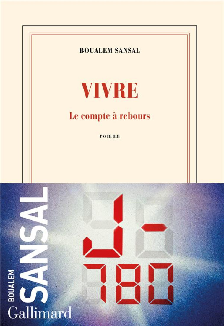 VIVRE - BOUALEM SANSAL - GALLIMARD