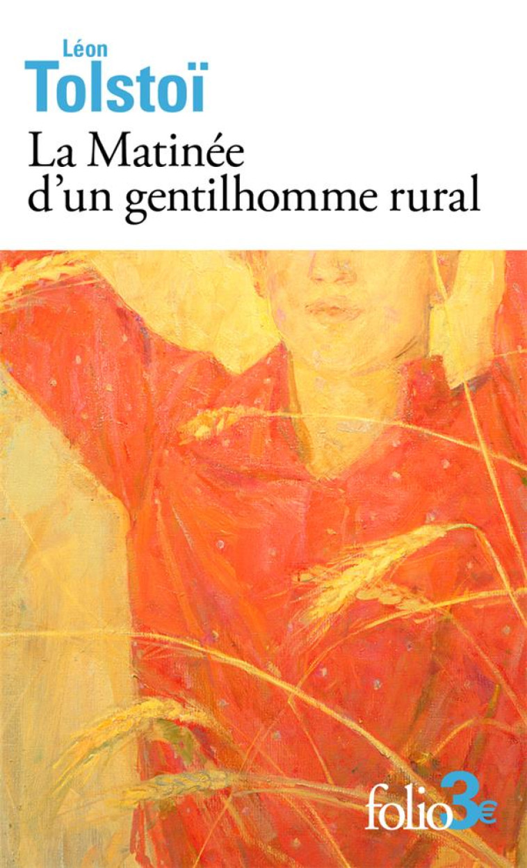 LA MATINEE D-UN GENTILHOMME RURAL - TOLSTOI LEON - GALLIMARD