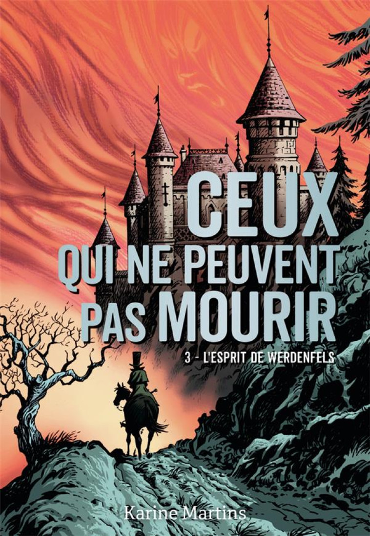 CEUX QUI NE PEUVENT PAS MOURIR T03 L-ESPRIT DE WERDENFELS - MARTINS KARINE - GALLIMARD