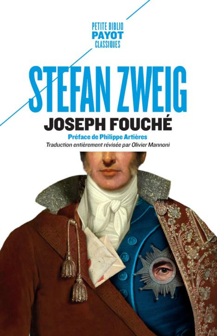 JOSEPH FOUCHE - ZWEIG/ARTIERES - PAYOT POCHE