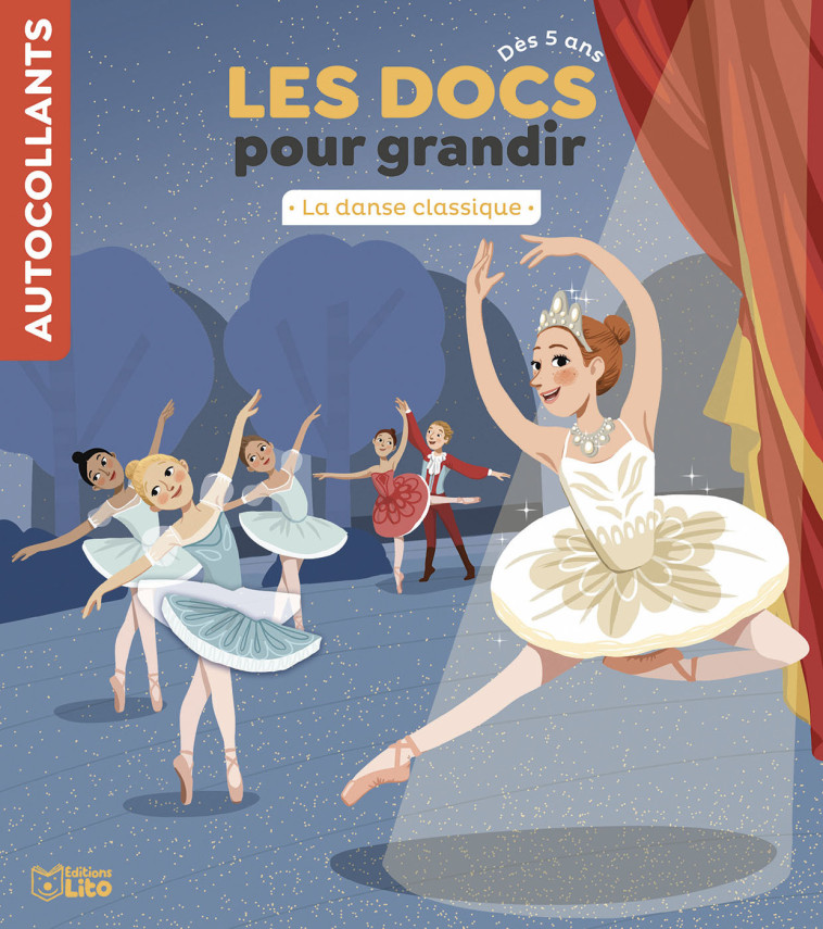 DOCS POUR GRANDIR LA DANSE CLASSIQUE DES 5 ANS - DESFOUR - LITO