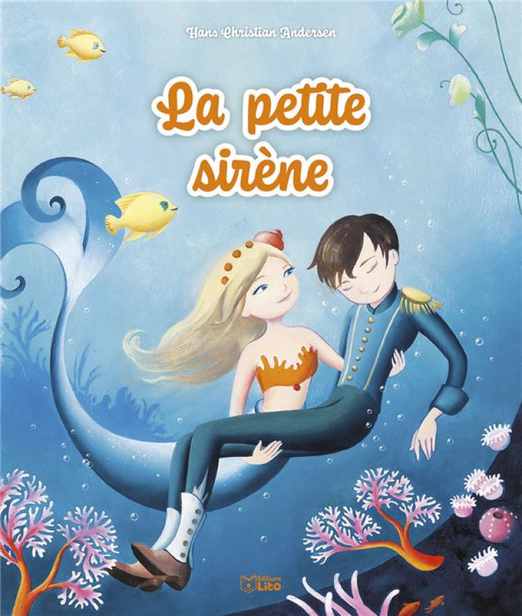 LA PETITE SIRENE - ANDERSEN - LITO