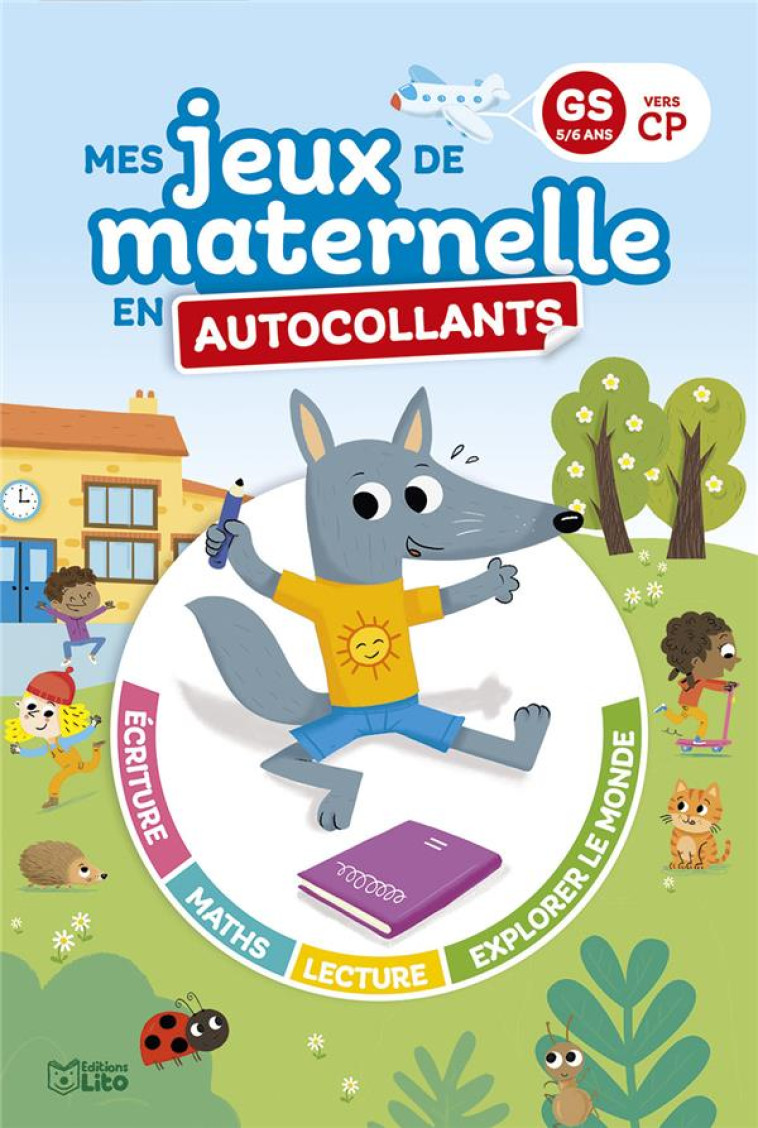 JEUX DE MATERNELLE EN AUTOCOLLANTS GRANDE SECTION - LORHO - LITO