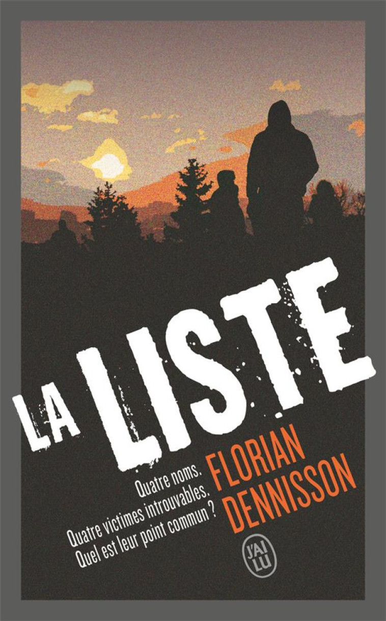 LA LISTE - DENNISSON FLORIAN - J'AI LU