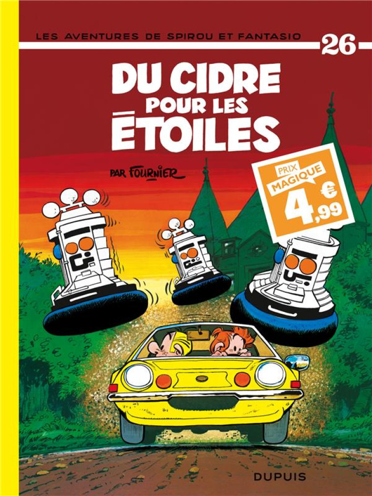 SPIROU ET FANTASIO T26 DU CIDRE POUR LES ETOILES / EDITION SPECIALE (INDISPENSABLES 2024) - FOURNIER - DUPUIS