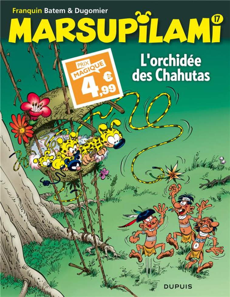 MARSUPILAMI T17 L-ORCHIDEE DES CHAHUTAS / EDITION SPECIALE (INDISPENSABLES 2024) - DUGOMIER/BATEM - DUPUIS