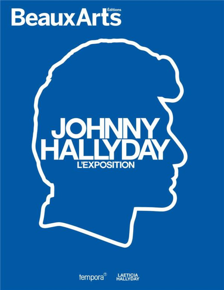 JOHNNY HALLYDAY - L EXPOSITION - COLLECTIF - BEAUX ARTS MAGA