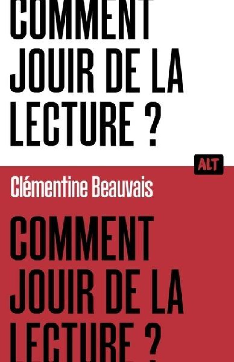 COMMENT JOUIR DE LA LECTURE? - BEAUVAIS CLEMENTINE - MARTINIERE BL