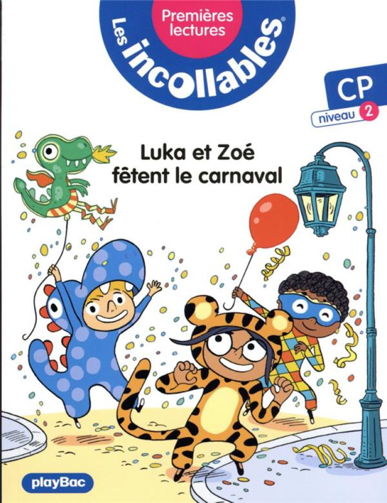 LUKA ET ZOE FETENT LE CARNAVAL CP NIVEAU 2 - LENNE-FOUQUET MARIE - PRISMA