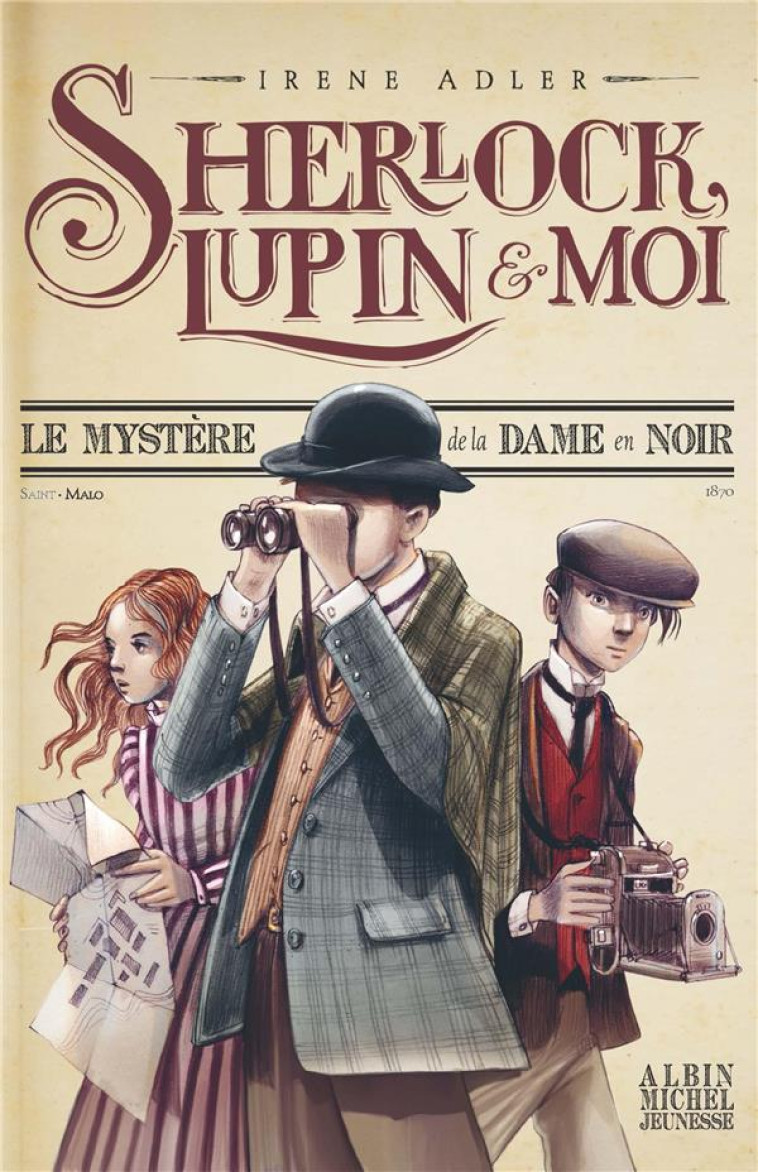 SHERLOCK LUPIN ET MOI T01 LE MYSTERE DE LA DAME EN NOIR - ADLER/BRUNO - Albin Michel-Jeunesse