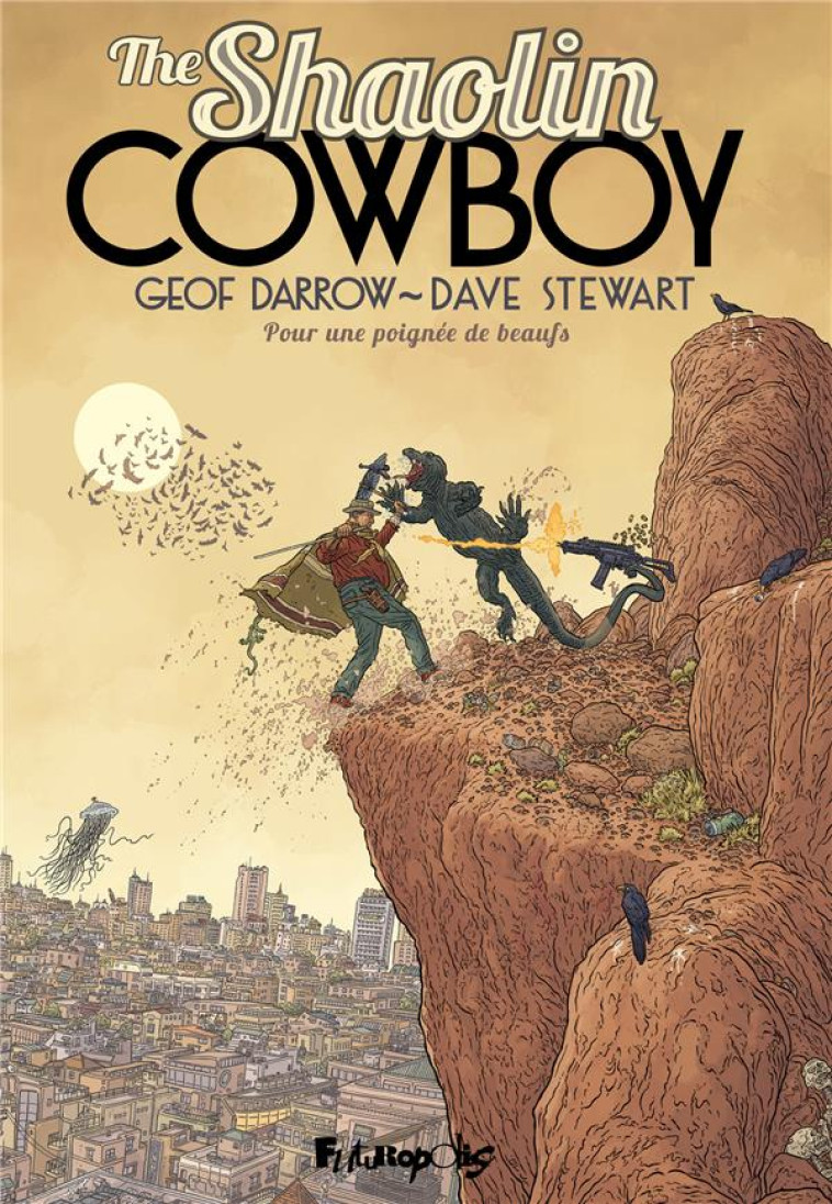 THE SHAOLIN COWBOY - VOL04 - DARROW GEOF - GALLISOL