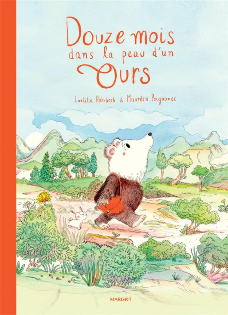 DOUZE MOIS DANS LA PEAU D-UN OURS - ROHRBACH/POIGNONEC - MARGOT