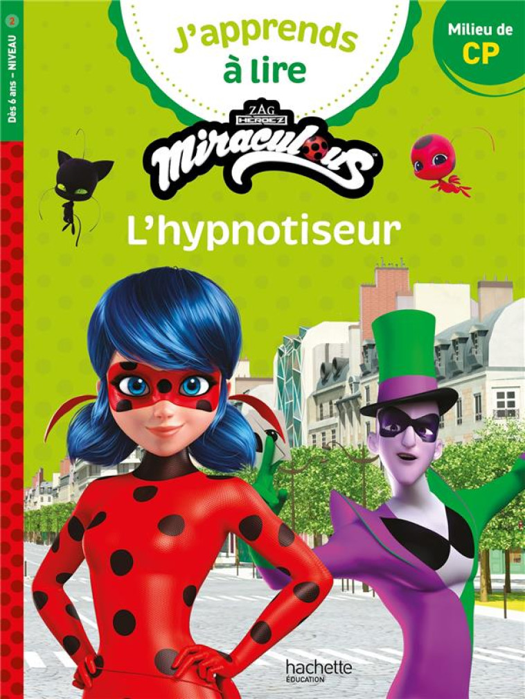 MIRACULOUS  L-HYPNOTISEUR CP NIVEAU 2 - FALLOT MARION - HACHETTE