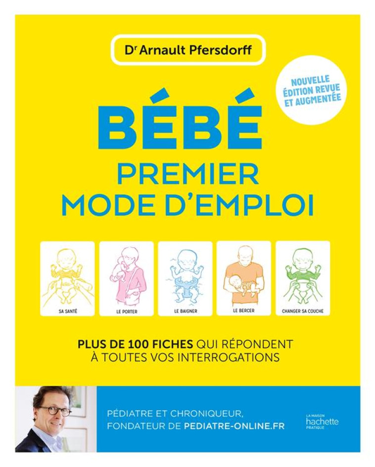 BEBE, PREMIER MODE D-EMPLOI - PFERSDORFF ARNAULT - HACHETTE