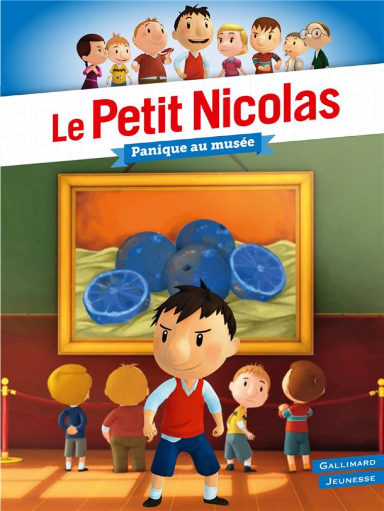 LE PETIT NICOLAS - PANIQUE AU MUSEE - LEPETIT - GALLIMARD