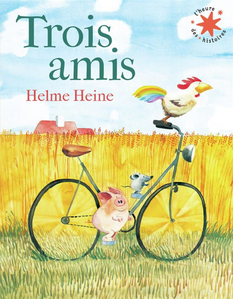 TROIS AMIS - HELME HEINE - GALLIMARD